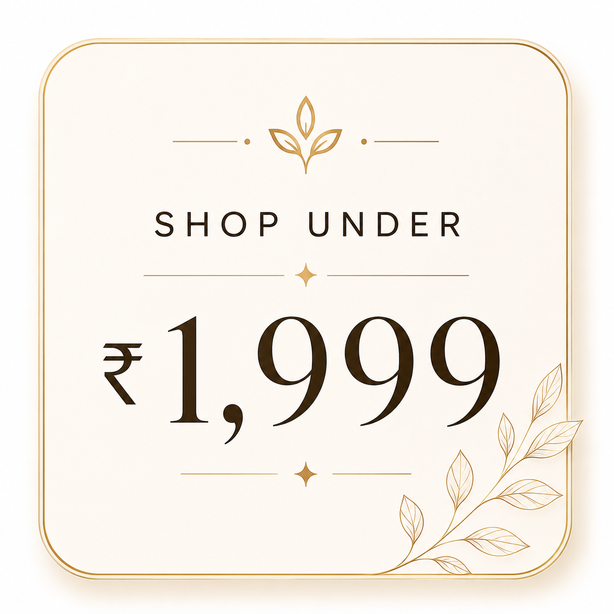 Shop under ₹1,999